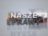 Nasze Sprawy 02.05.2024