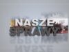 Nasze Sprawy 10.10.2024 r.