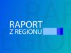 Raport z Regionu – 18.12.2025
